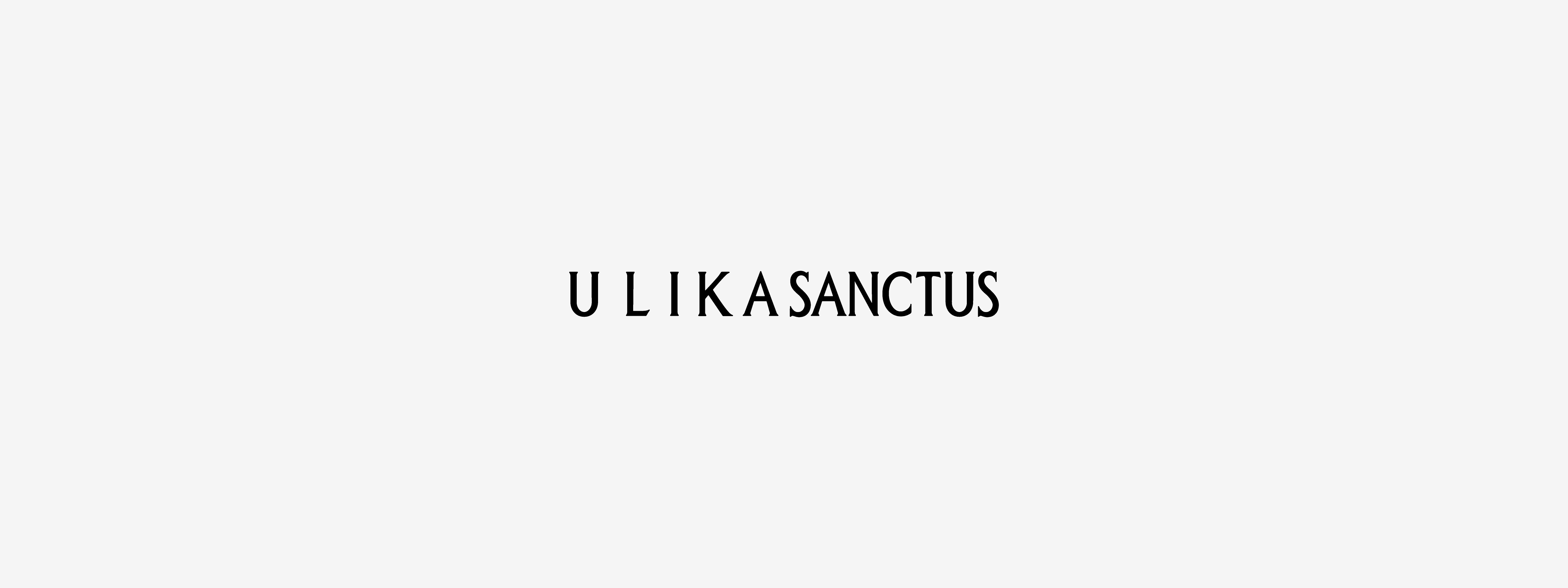 ULIKASANCTUS【ウリカサンクトゥス】|O WEB STORE ULIKASANCTUS【ウリカサンクトゥス】|O WEB STORE